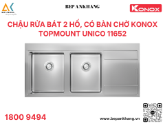 Chậu rửa bát Konox Topmount Sink Unico 11652